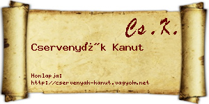 Cservenyák Kanut névjegykártya